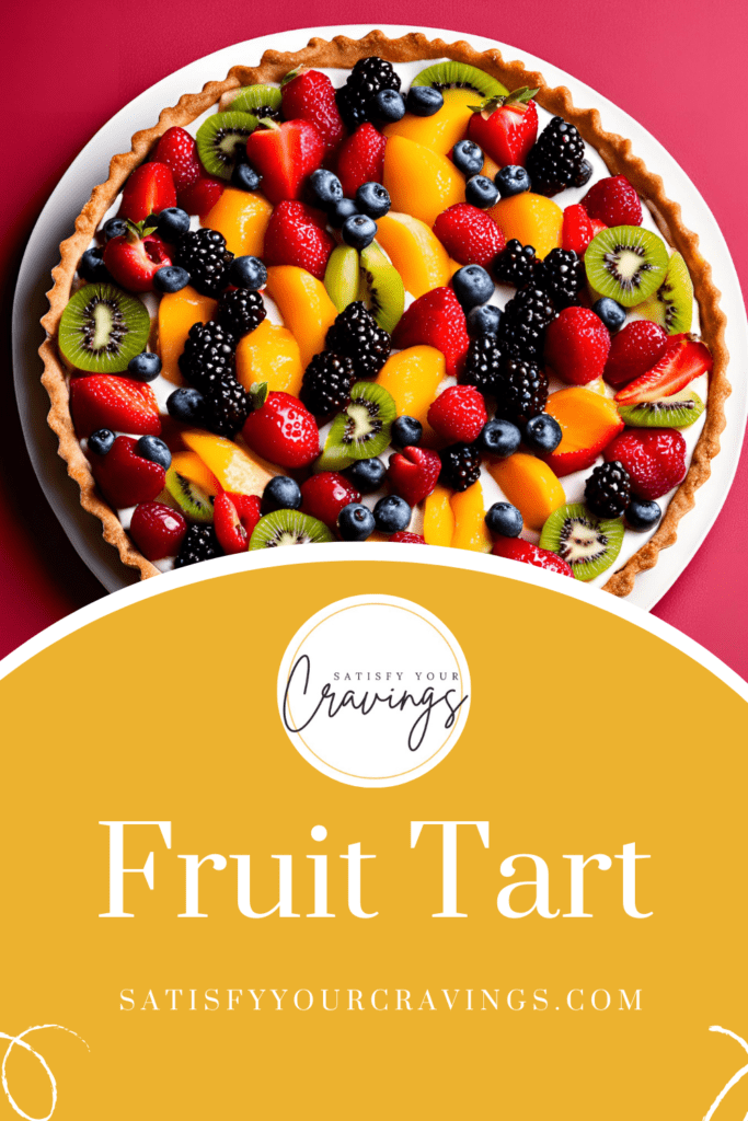 Fruit tart with a golden crust, creamy filling, and an array of fresh fruits, labeled "Fruit Tart" with the Satisfy Your Cravings logo.