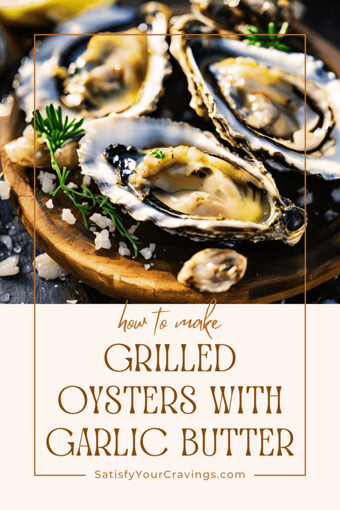 Pinterest pin showcasing grilled oysters with garlic butter.