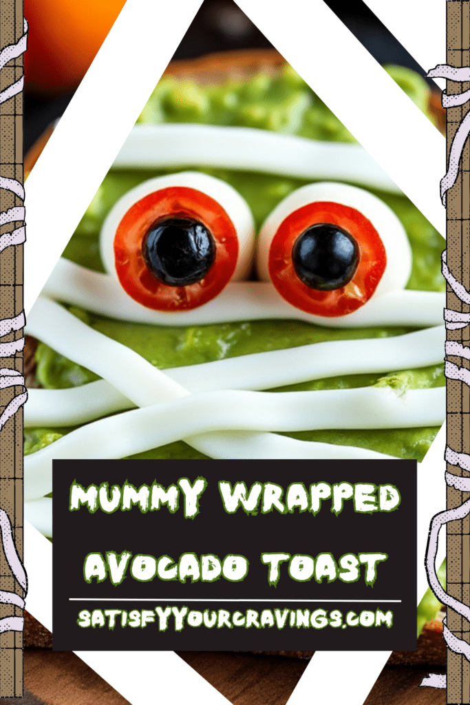 Mummy Wrapped Avocado Toast Recipe – Satisfy Your Cravings