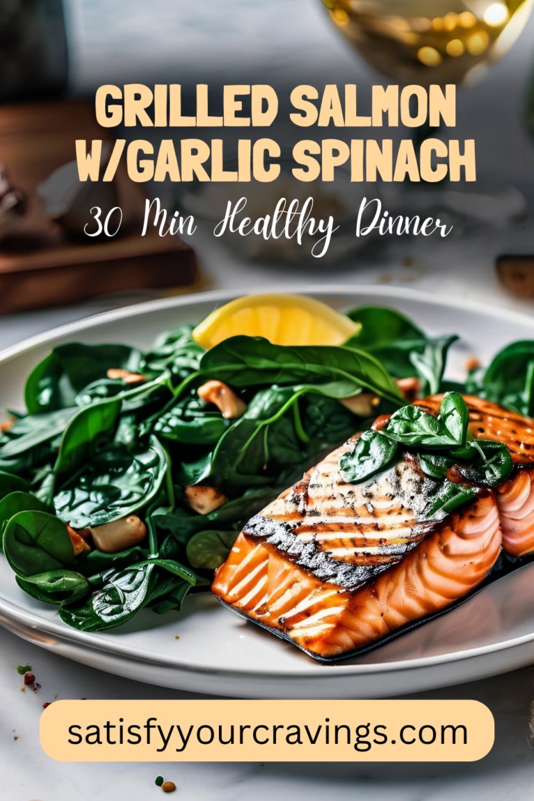 A promotional graphic of grilled salmon with spinach, labeled "Grilled Salmon w/Garlic Spinach – 30 Min Healthy Dinner."