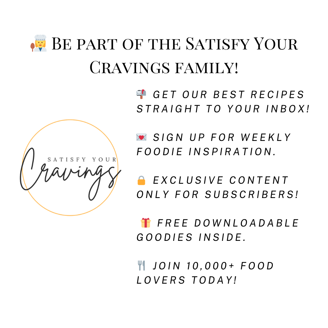 Promotional graphic inviting users to join the Satisfy Your Cravings newsletter, featuring a circular logo on the left and a checklist of subscriber perks on a white background.