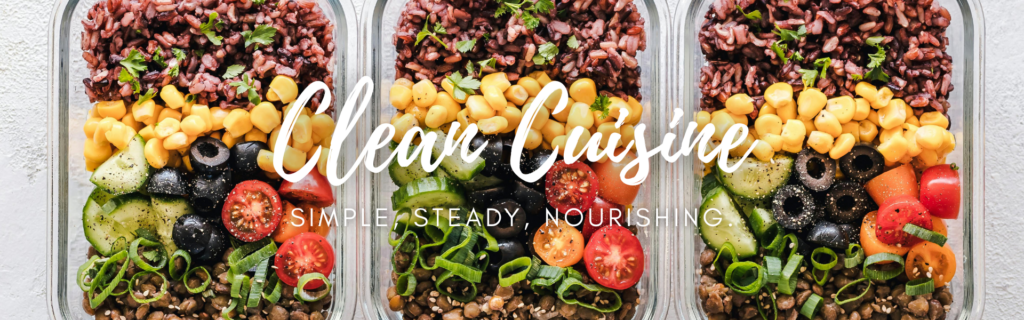 Clean Eats banner with colorful meal prep bowls and the text “Clean Eating – Simple, steady, nourishing.”